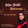 About Adya Shakti Mahamaya Song